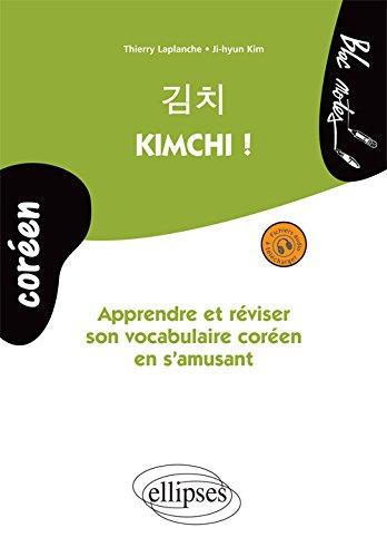 Kimchi ! : apprendre et réviser son vocabulaire coréen en s'amusant