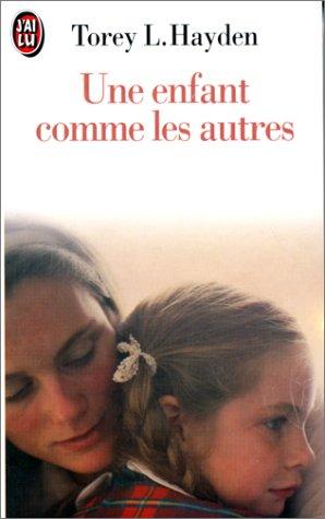 UNE ENFANT COMME LES AUTRES (Littérature Générale)