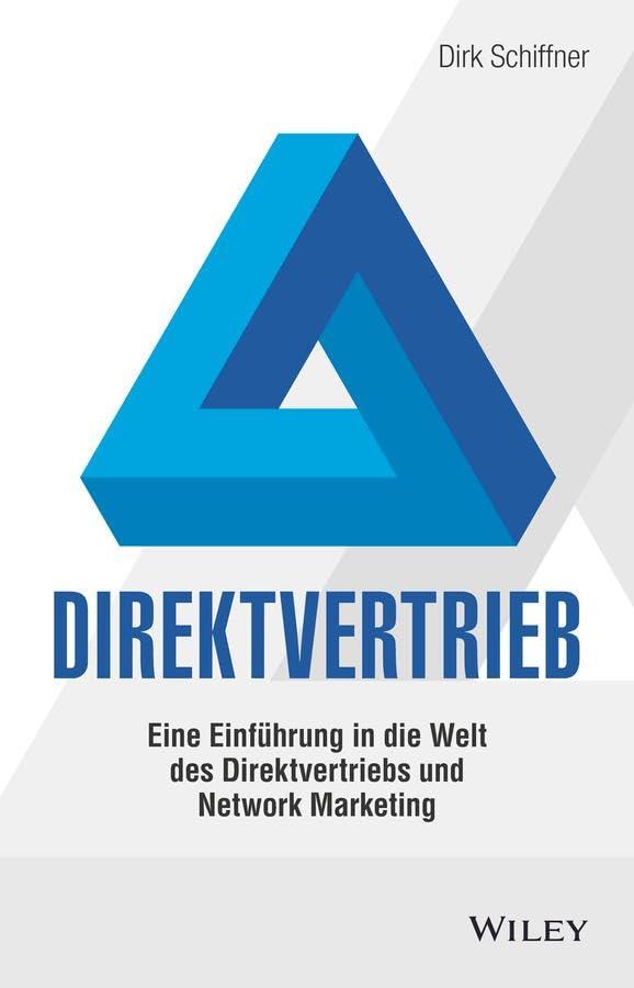 Direktvertrieb: Eine Einführung in die Welt des Direktvertriebs und Network Marketing