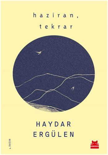 Haziran, Tekrar: Yazılar