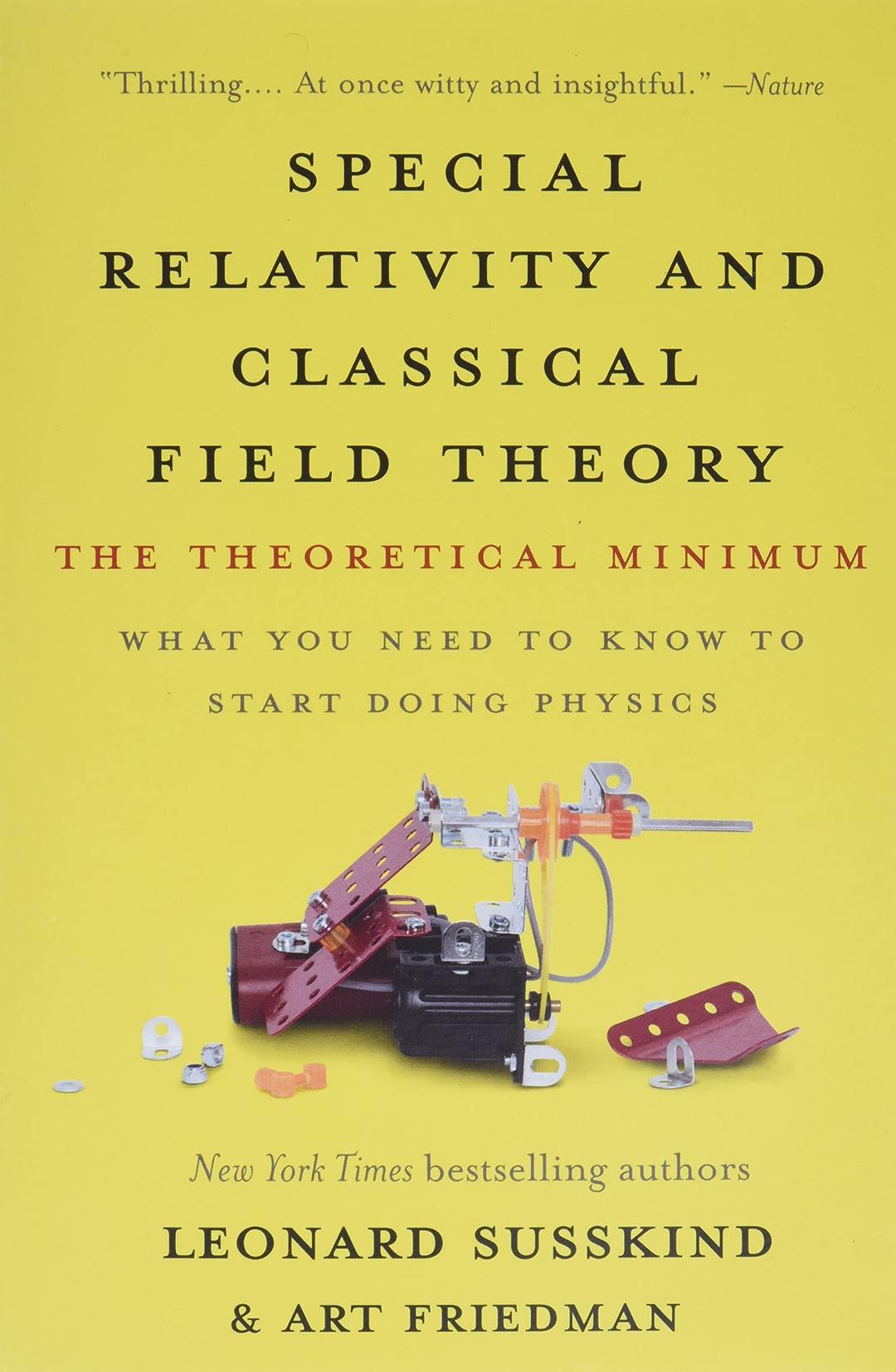 Special Relativity and Classical Field Theory: The Theoretical Minimum