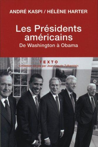 Les présidents américains : de Washington à Obama