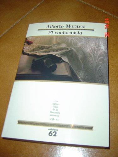 El conformista (MOLU s.XX - Les Millors Obres de la Literatura Universal Segle XX, Band 55)