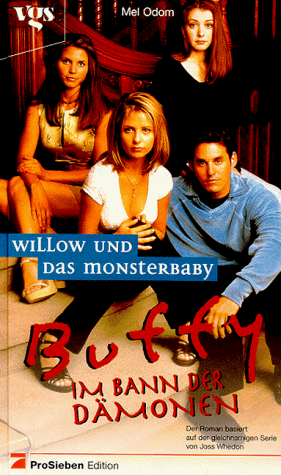 Buffy, Im Bann der Dämonen, Willow und das Monsterbaby