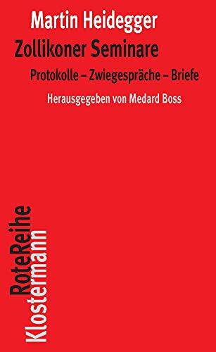 Zollikoner Seminare: Protokolle - Zwiegespräche - Briefe (Klostermann RoteReihe)