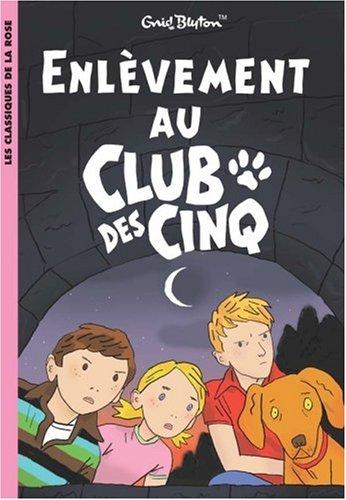 Enlèvement au club des cinq