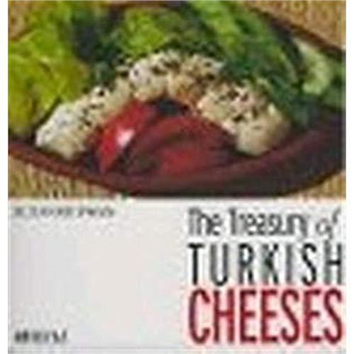 The Treasury Of Turkish Cheeses: Türkiye’nin Peynir Hazineleri