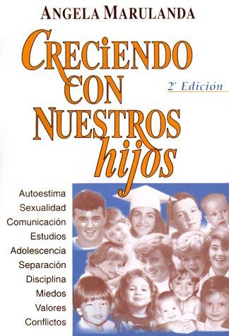 Creciendo Con Nuestros Hijos