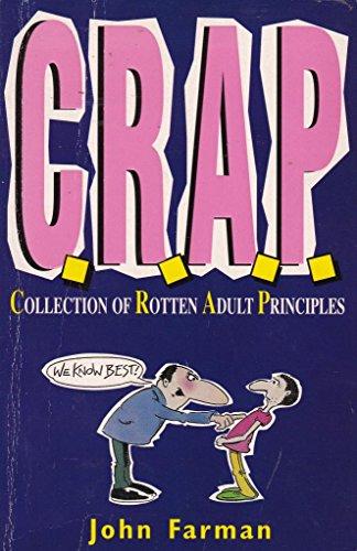 C.R.A.P.: Collection of Rotten Adult Principles (Red Fox humour)