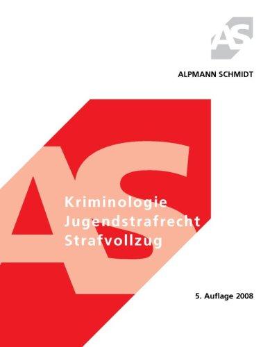 Kriminologie, Jugendstrafrecht, Strafvollzug