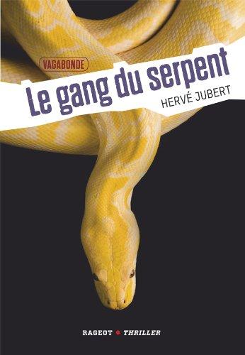 Vagabonde. Vol. 2. Le gang du serpent