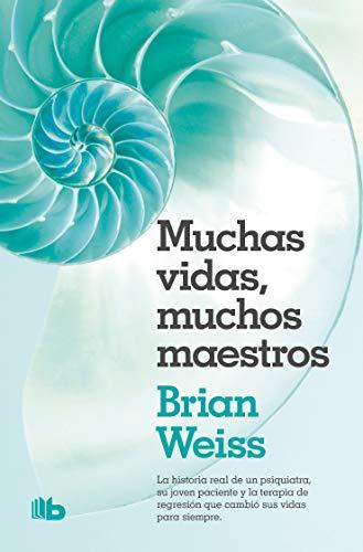 Muchas vidas, muchos maestros (Spanish Edition)