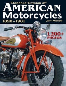 Standard Catalog of American Motorcycles 1898-1981