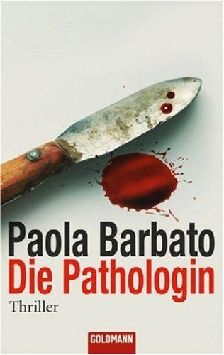 Die Pathologin