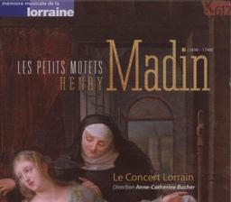 Henry Madin: Le Petits Motets