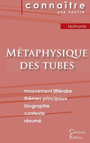 Fiche de lecture Métaphysique des tubes de Amélie Nothomb (Analyse littéraire de référence et résumé complet)