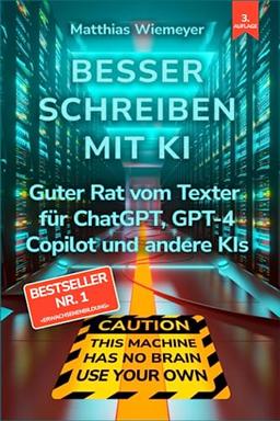 Besser Schreiben mit KI: Guter Rat vom Texter für ChatGPT