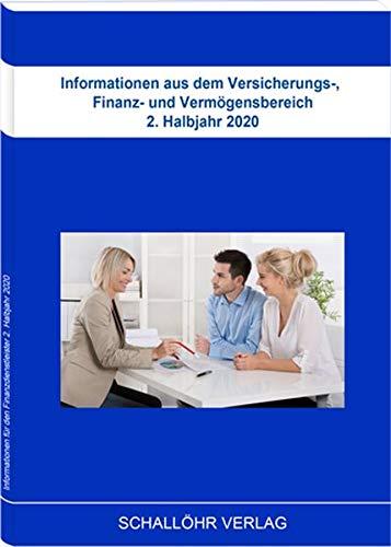 Informationen aus dem Versicherungs-, Finanz- und Vermögensbereich 2. Halbjahr 2020