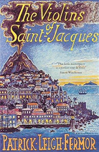 The Violins of Saint-Jacques: A Tale of the Antilles