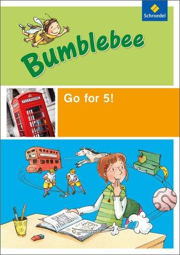 Bumblebee 3 + 4: Bumblebee - Ausgabe 2013 für das 3. / 4. Schuljahr: Go for 5! plus Audio-CD