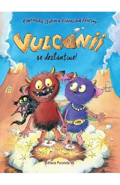 Vulcanii Se Dezlantuie