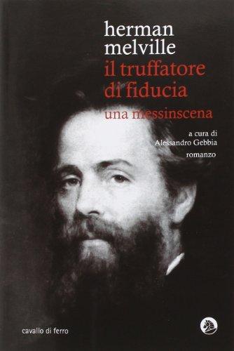 Il truffatore di fiducia. Una messinscena