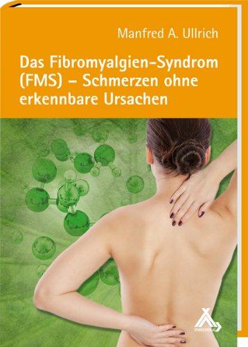 Das Fibromyalgien-Syndrom (FMS): Schmerzen ohne erkennbare Ursache