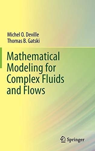 Mathematical Modeling for Complex Fluids and Flows