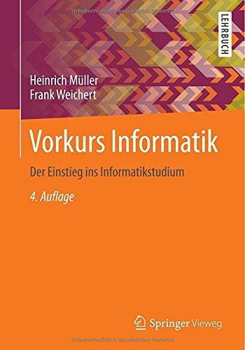 Vorkurs Informatik: Der Einstieg ins Informatikstudium