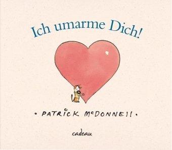 Ich umarme dich!