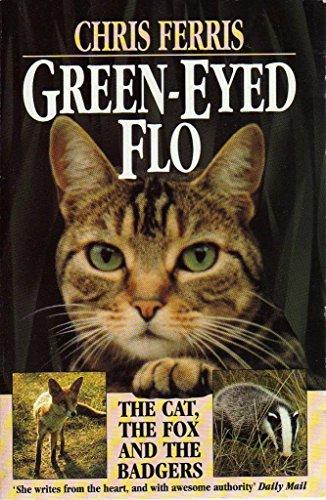 Green Eyed Flo: The Cat, the Fox and the Badgers (Teach Yourself)