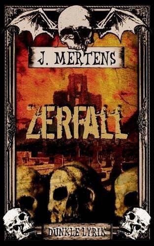 Zerfall: Dunkle Lyrik