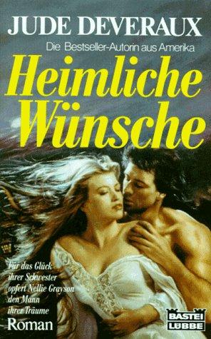 Heimliche Wünsche. Roman.