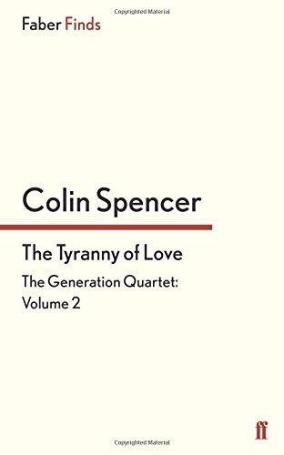 The Tyranny of Love (The Generation Quartet)