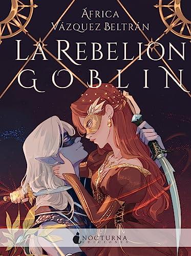 La rebelión goblin (Literatura Mágica, Band 143)