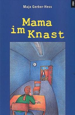 Mama im Knast