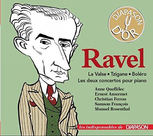 Ravel : La Valse - Tzigane - Boléro - Concertos pour piano. Quefélec, Ansermet, Ferras, François, Rosenthal.