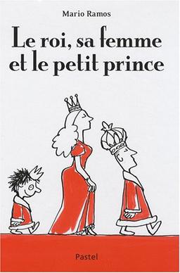 Le roi, sa femme et le petit prince