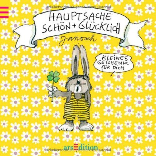 Hauptsache schön und glücklich