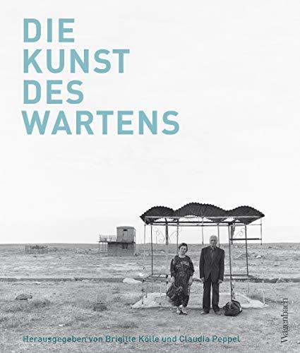 Die Kunst des Wartens (Allgemeines Programm - Sachbuch)