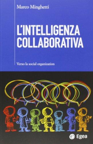 L'intelligenza collaborativa. Verso la social organization