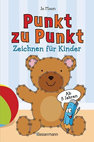 Punkt zu Punkt. Zeichnen für Kinder. Zahlen von 1 bis 100. Ab 5 Jahren: Über 160 Bilder zum Verbinden, Zeichnen, Ausmalen und Zahlen lernen