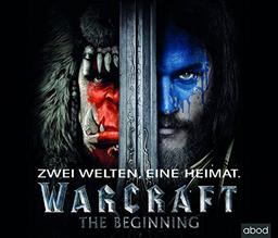 Warcraft - Der offizielle Roman zum Film (Warcraft Kinofilm)