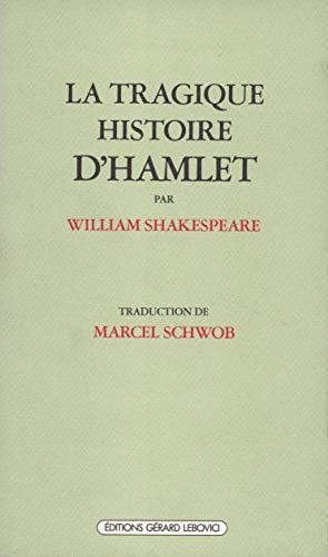 La Tragique histoire d'Hamlet