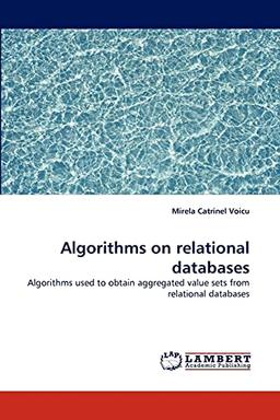 Algorithms on relational databases: Algorithms used to obtain aggregated value sets from relational databases