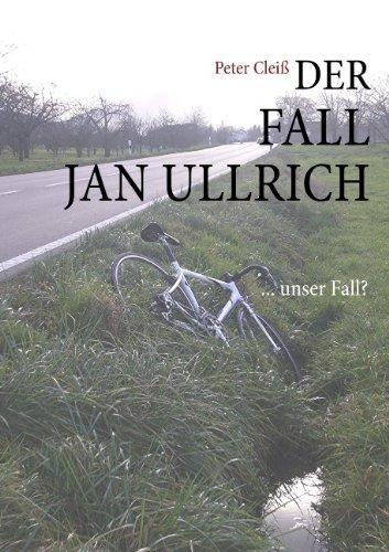 Der Fall Jan Ullrich: ... unser Fall?