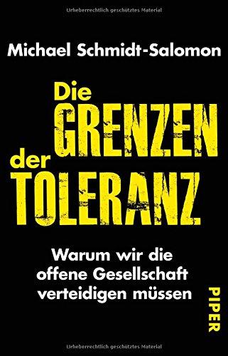 Die Grenzen der Toleranz: Warum wir die offene Gesellschaft verteidigen müssen