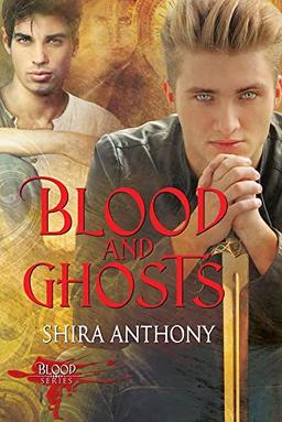 Blood and Ghosts: Volume 2