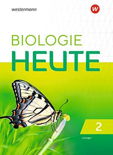 Biologie heute SI - Allgemeine Ausgabe 2019: Lösungen 2: Allgemeine Ausgabe 2019 - Sekundarstufe 1