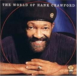 The World of Hank Crawford